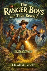 The Ranger Boys and Their Reward