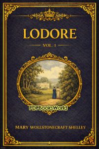 Lodore, Vol. 1 (of 3)